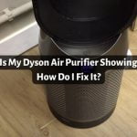 Why Is My Dyson Air Purifier Showing 999? [Easy Fix]