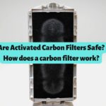 Are Activated Carbon Filters Safe? [Facts You Need to Know]