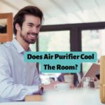 Does Air Purifier Cool The Room? – Know The Physics Behind It