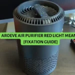 Aroeve Air Purifier Red Light Means [Fixation Guide]
