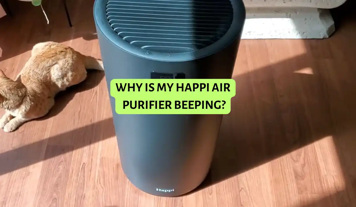 Happi Air Purifier Beeping